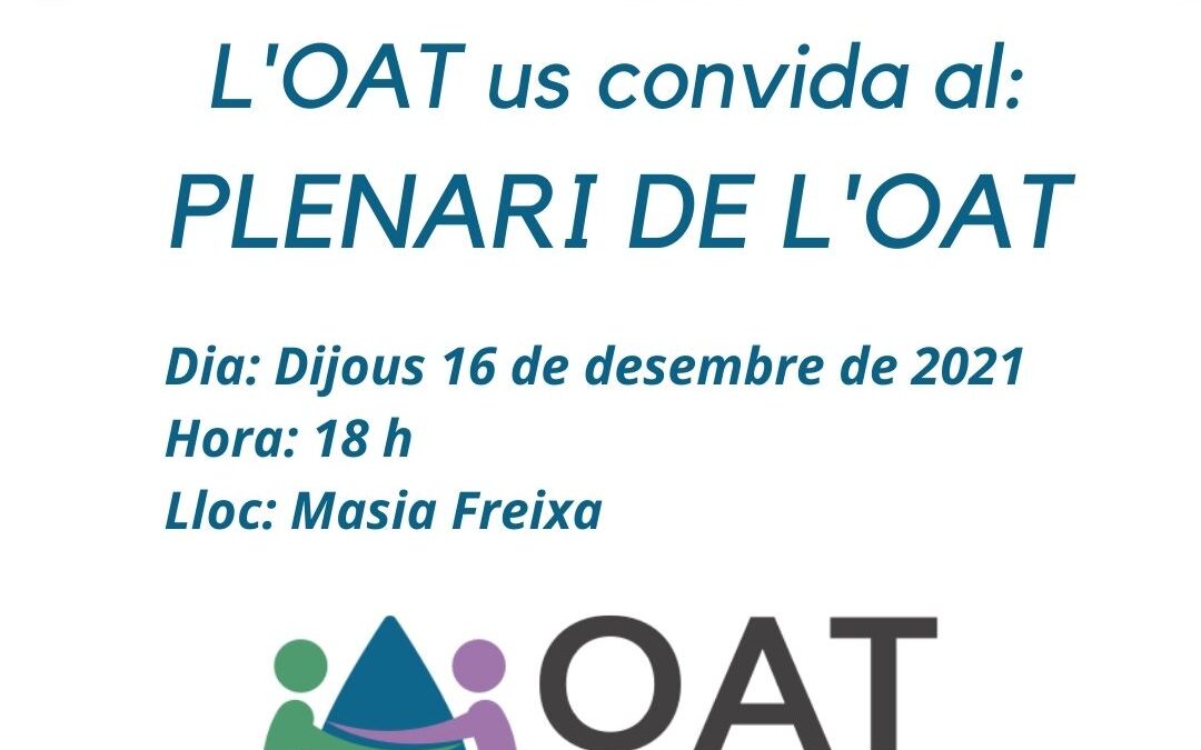 Vine al darrer Plenari de l’any de l’OAT!!!!