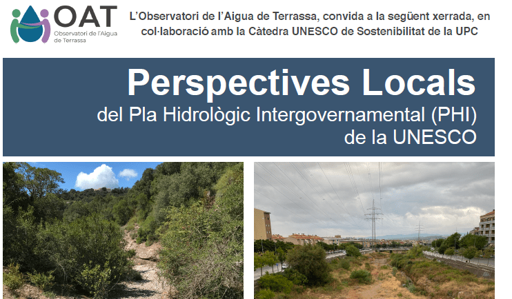 Xerrada sobre PERSPECTIVES LOCALS DEL PLA HIDROLÒGIC INTERGOVERNAMENTAL (PHI) DE LA UNESCO