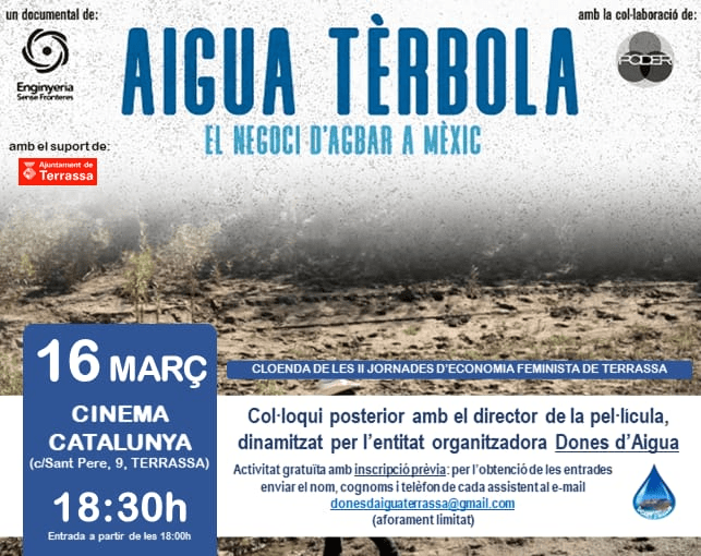 Documental: “Aigua Tèrbola, el negoci d’Agbar a Mèxic”