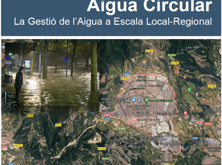 Xerrada “Aigua Circular – La Gestió de l’Aigua a Escala Local-Regional”