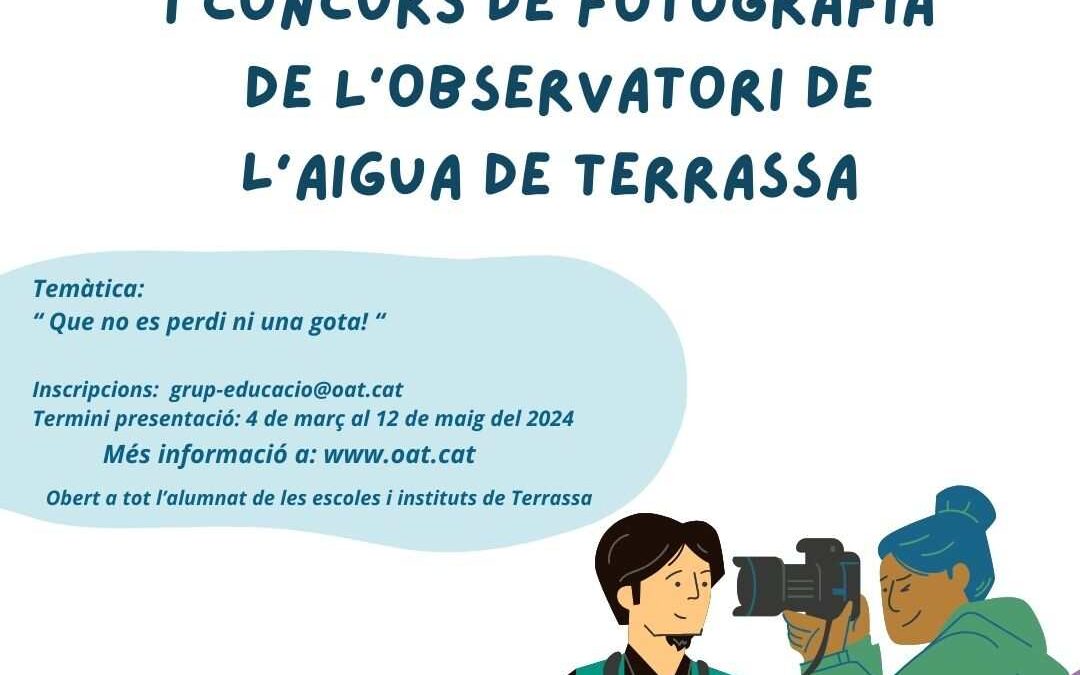 1r CONCURS DE FOTOGRAFIA DE  L’OBSERVATORI DE L’AIGUA DE TERRASSA (OAT)