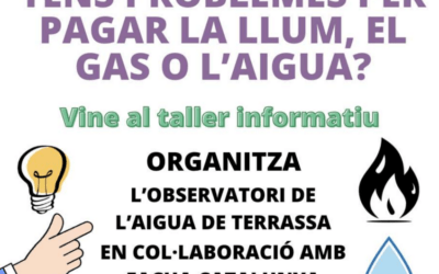 Taller informatiu: Tens problemes per pagar la llum, el gas o l’aigua?